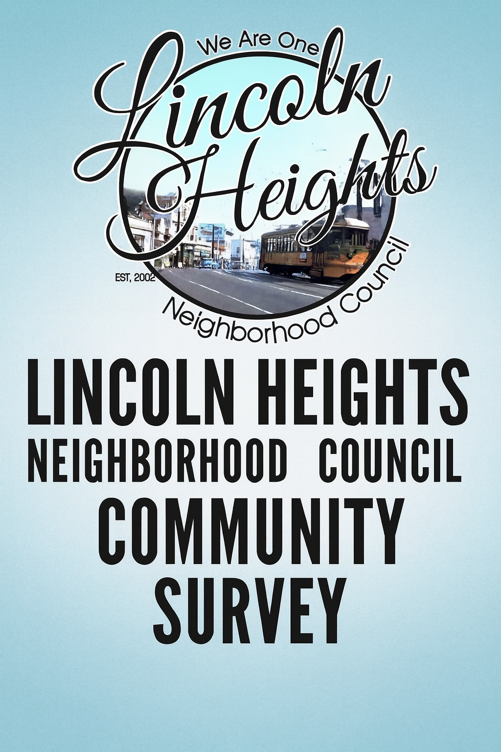 Lincoln Heights Neighborhood Council Community Survey